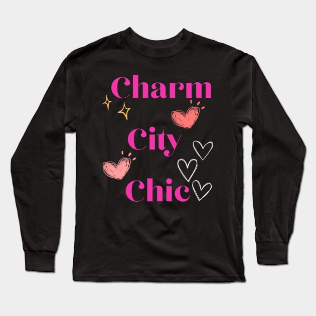 CHARM CITY CHIC PINK DESIGN Long Sleeve T-Shirt by The C.O.B. Store